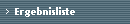 Ergebnisliste